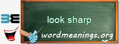 WordMeaning blackboard for look sharp